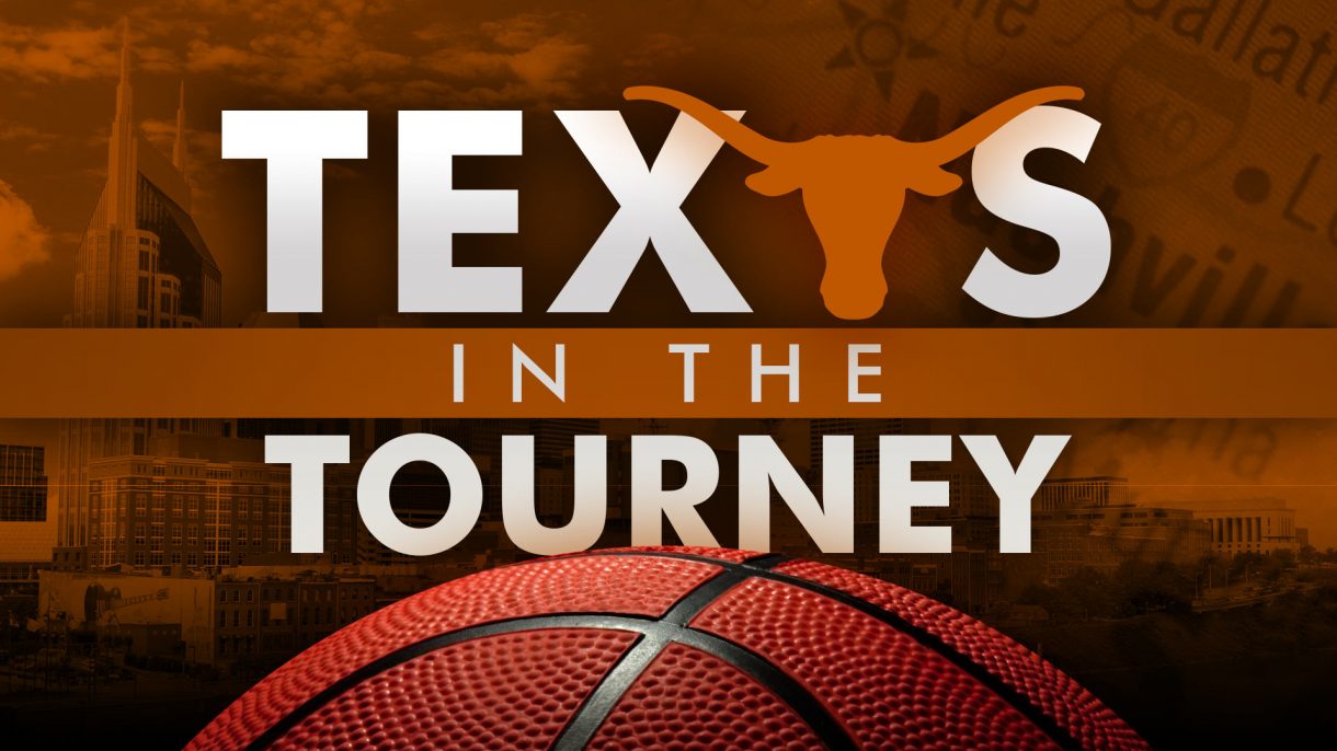 Texas In The Tourney Showcasing